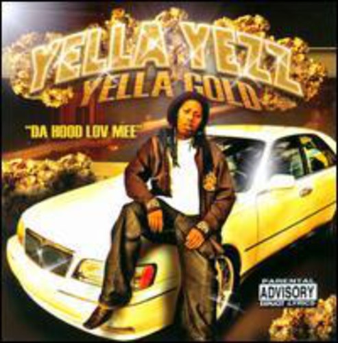 Yella Yezz: Yella Gold