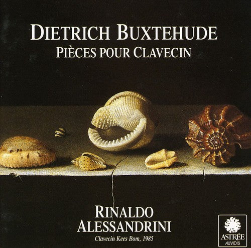 Buxtehude / Alessandrini: Pieces Pour Clavecin