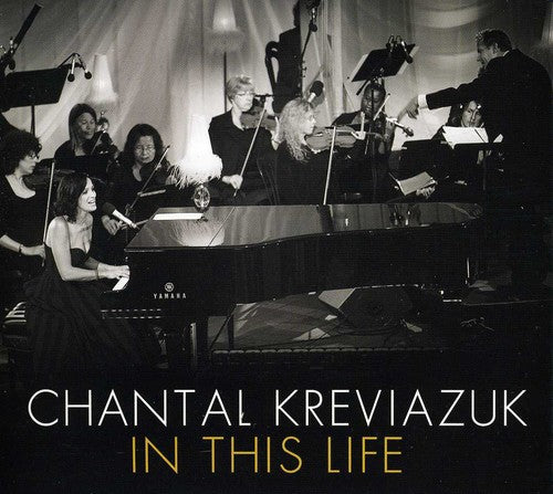 Kreviazuk, Chantal: 2011 in This Life Live