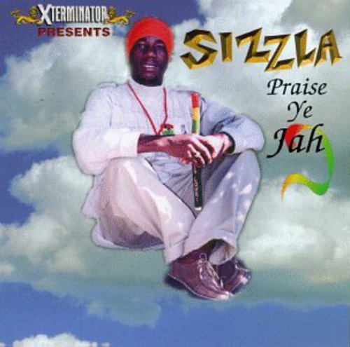 Sizzla: Praise Ye Jah