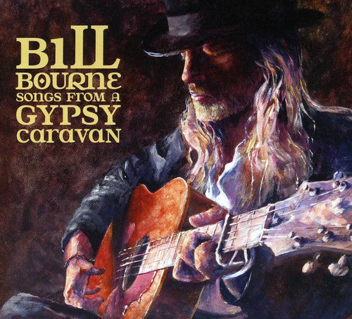 Bourne, Bill: Songs from a Gypsy Caravan