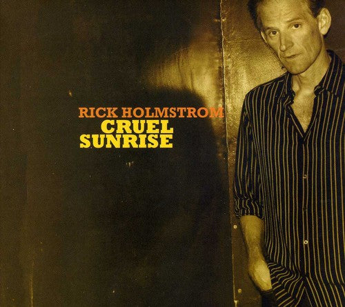 Holmstrom, Rick: Cruel Sunrise