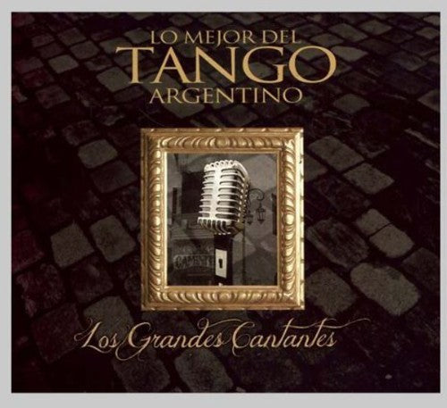 Coleccion Lo Mejor Del Tango Argentino-Los Grandes: Coleccion Lo Mejor Del Tango Argentino-Los Grandes