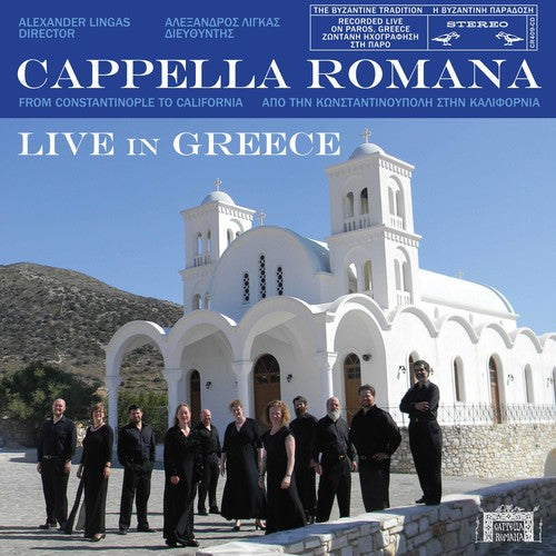 Cappella Romana: Live in Greece