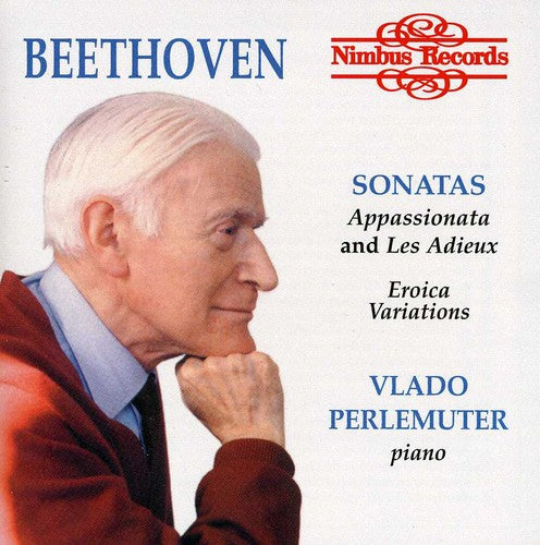 Beethoven / Perlemuter: Appassionata & Les Adieux