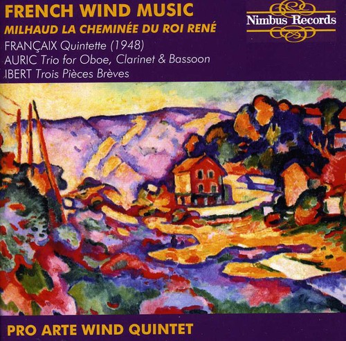 Pro Arte Wind Quintet: French Wind Music