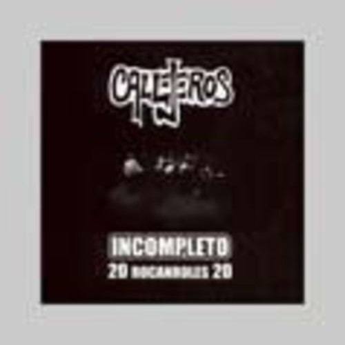 Callejeros: Incompleto: 20 Rocanroles 20