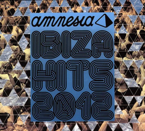 Amnesia Ibiza Hits 2012: Amnesia Ibiza Hits 2012