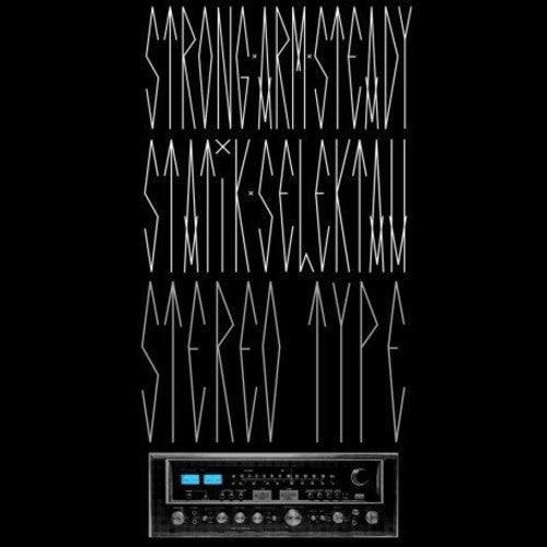 Strong Arm Steady X Statik Selektah: Stereotype