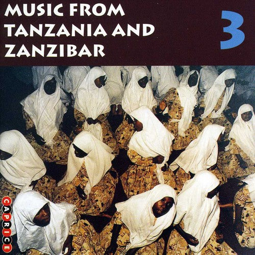 Music From Tanzania & Zanzibar 3 / Various: Music from Tanzania & Zanzibar 3 / Various