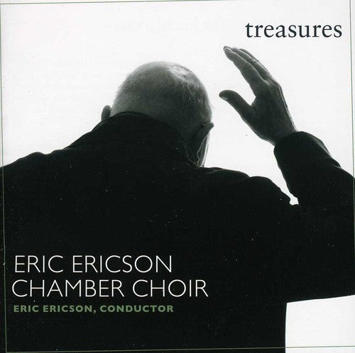 Ericson / Ericson, Eric Chamber Choir: Treasures