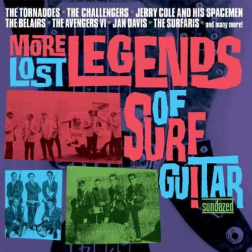 More Lost Legends of Surf Guitar / Various: More Lost Legends Of Surf Guitar