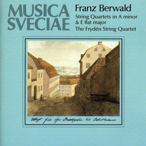 Berwald / Fryden String Quartet: String Quartets Nos. 2 & 3