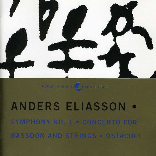 Eliasson / Sonstevold / Kangas / Rozhdestvensky: Sym No 1 / Bassoon Concerto / Ostacoli