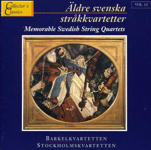 Memorable Swedish String Quartets 1 / Various: Memorable Swedish String Quartets 1 / Various