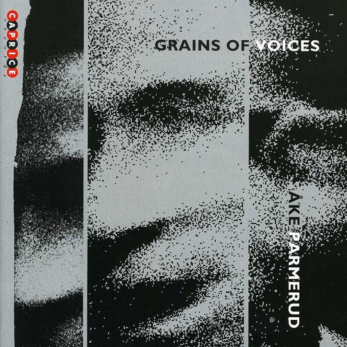 Parmerud, Ake: Grains of Voices