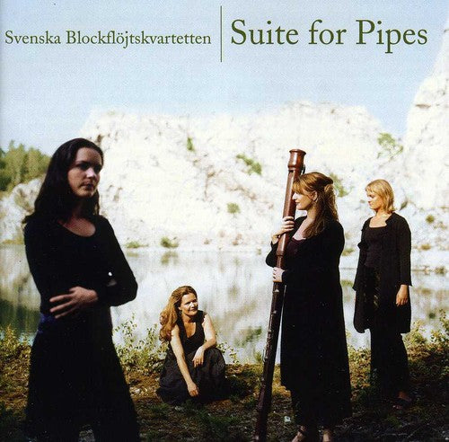 Swedish Recorder Quartet: Suite for Pipes