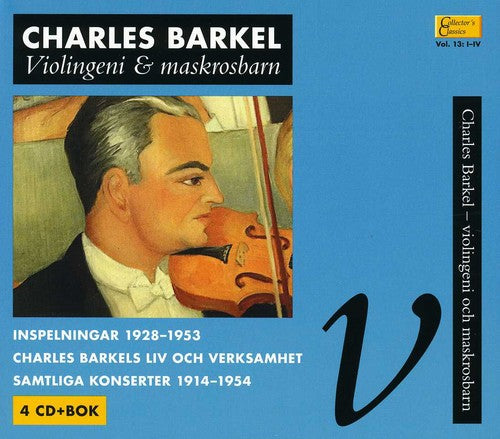 Barkel / Broman / Barkel Quartet / Gothenburg Sym: Collector's Classics 13: Barkel & Violingeni