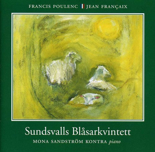 Francaix / Poulenc / Sundsvall Wind Quintet: Sundsvalls Blasarkvintett