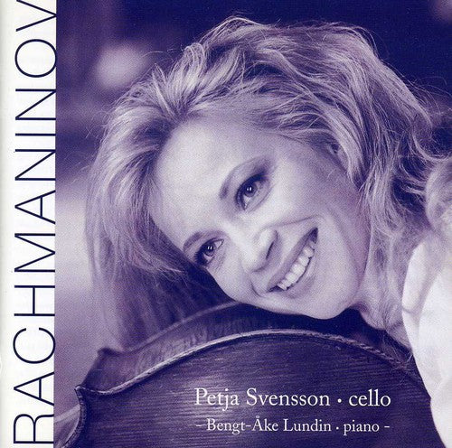 Rachmaninoff / Svensson / Lundin: Cello Works