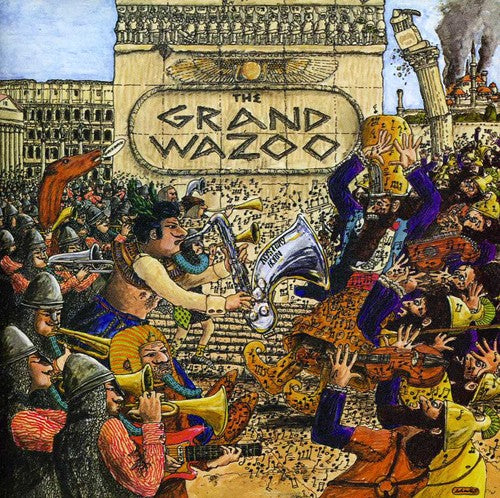 Zappa, Frank: The Grand Wazoo