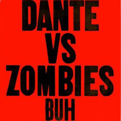 Dante vs Zombies: Buh