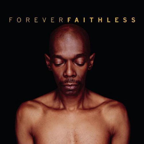 Faithless: Forever Faithless: Greatest Hits