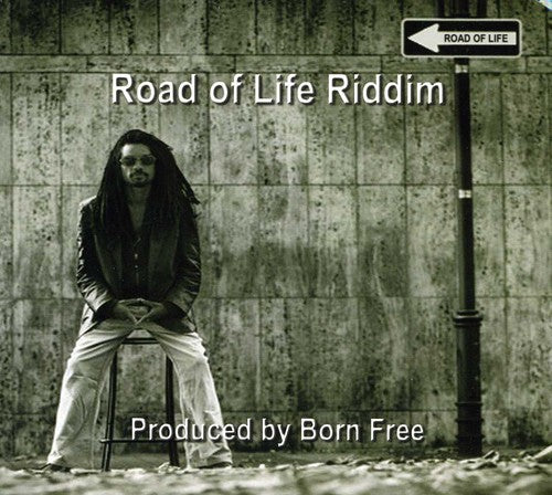 Road of Life Riddim / Various: Road Of Life Riddim