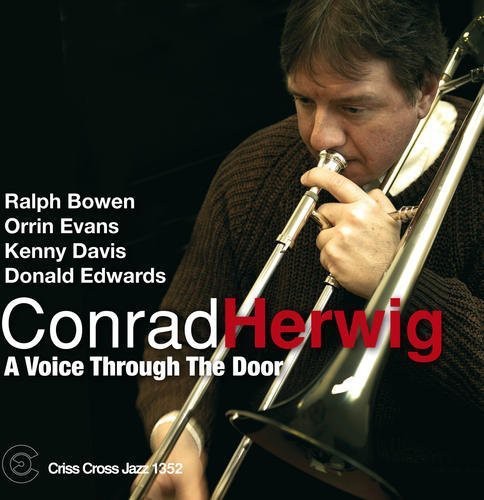 Herwig, Conrad: A Voice Through The Door