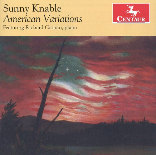 Knable / Cionco: American Variations