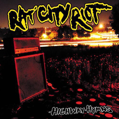Rat City Riot: Highway Hymns