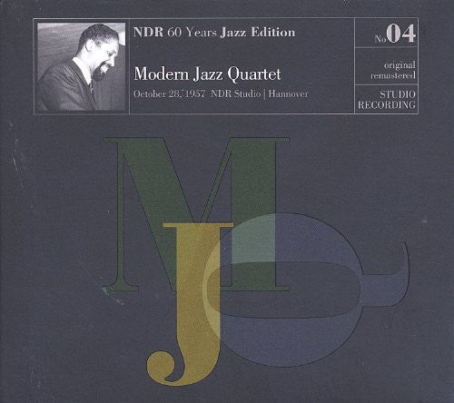 Modern Jazz Quartet: Ndr 60 Years Jazz Edition No04