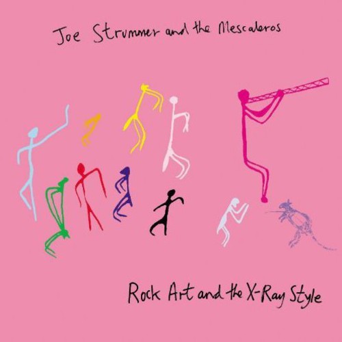 Strummer, Joe / Mescaleros: Rock Art and The X-Ray Style