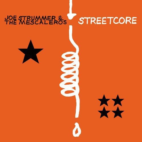 Strummer, Joe / Mescaleros: Streetcore