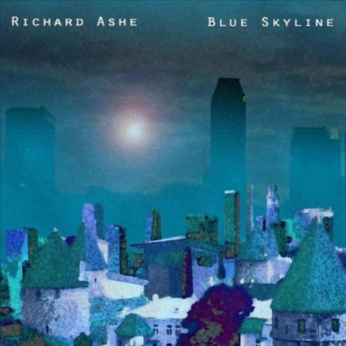 Ashe, Richard: Blue Skyline