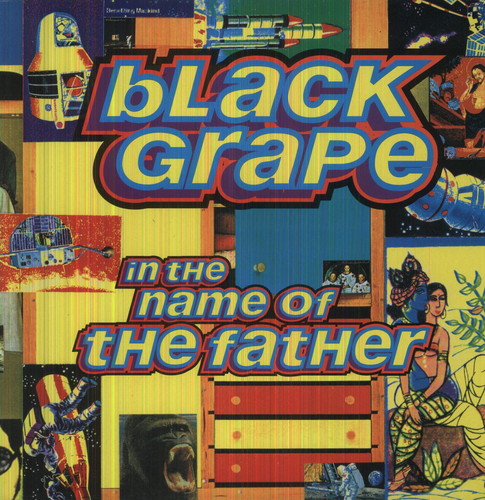 Black Grape: In the Name of the Father EP