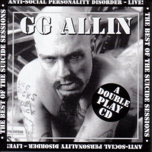 Allin, Gg: Suicide Sessions / Anti-Social