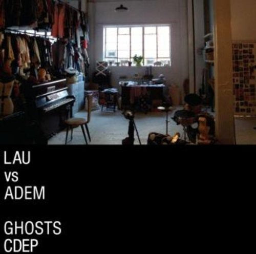 Lau vs Adem: Ghosts