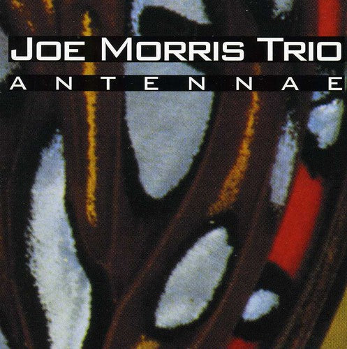 Morris, Joe: Antennae