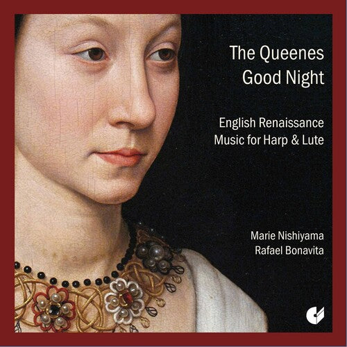 Dowland / Nishiyama / Bonavita: Queenes Good Night