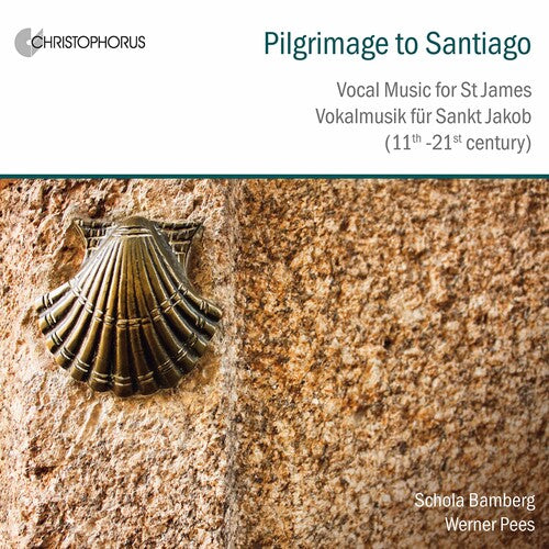 Parisiensis / Pees / Schola Bamberg: Pilgrimage to Santiago