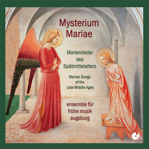 Wolkenstein / Lutzenberger / Ganser / Herpichboehm: Marian Songs of the Late Middle Ages