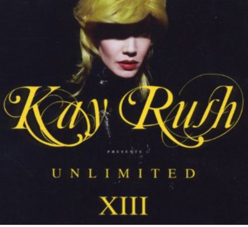 Rush, Kay: Presents Unlimited 13