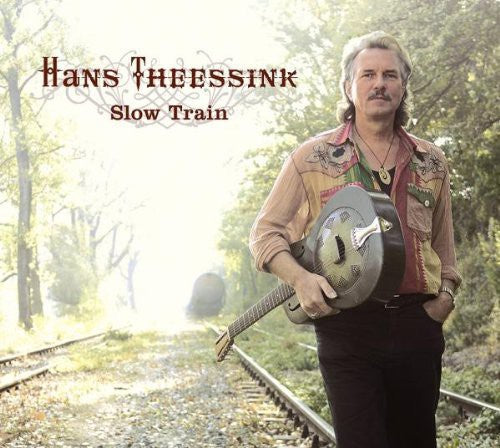 Theessink, Hans: Slow Train