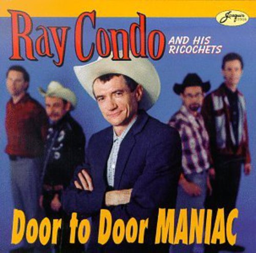 Condo, Ray & Ricochets: Door to Door Maniac