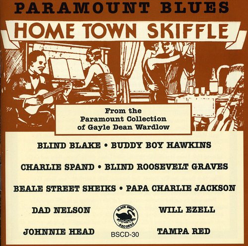 Paramount Blues: Hometown Skiffle / Various: Paramount Blues: Hometown Skiffle