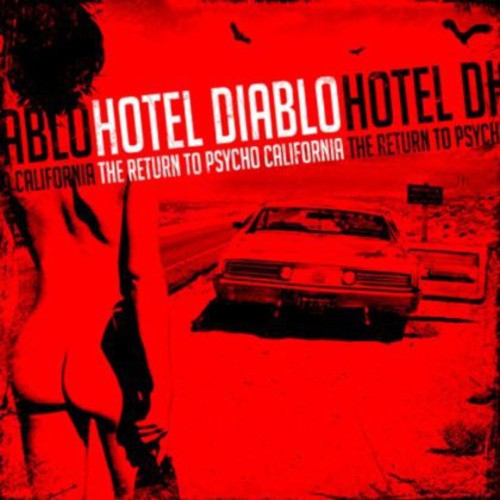 Hotel Diablo: The Return To Psycho, California