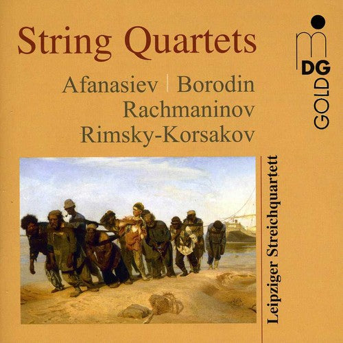 Leipzig Straing Quartet / Afanasiev / Rachmaninov: Russian String Quartets