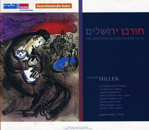 Hiller / Markert / Hunger / Camerata Lipsiensis: Destruction of Jerusalem