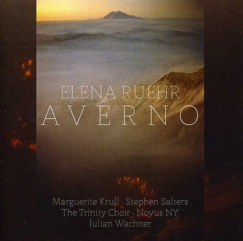 Ruehr / Krull / Trinity Choir / Novus NY: Averno